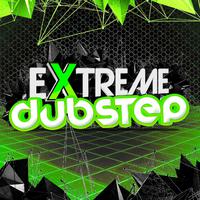 Extreme Dubstep