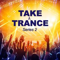 Take a Trance: Series 2