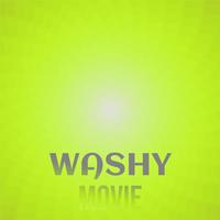 Washy Movie