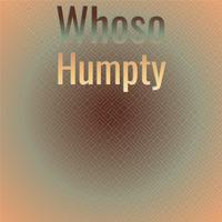 Whoso Humpty