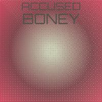 Accused Boney