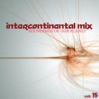 Intercontinental Mix: Soundings of Our Planet, Vol. 15