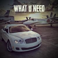 What U Need