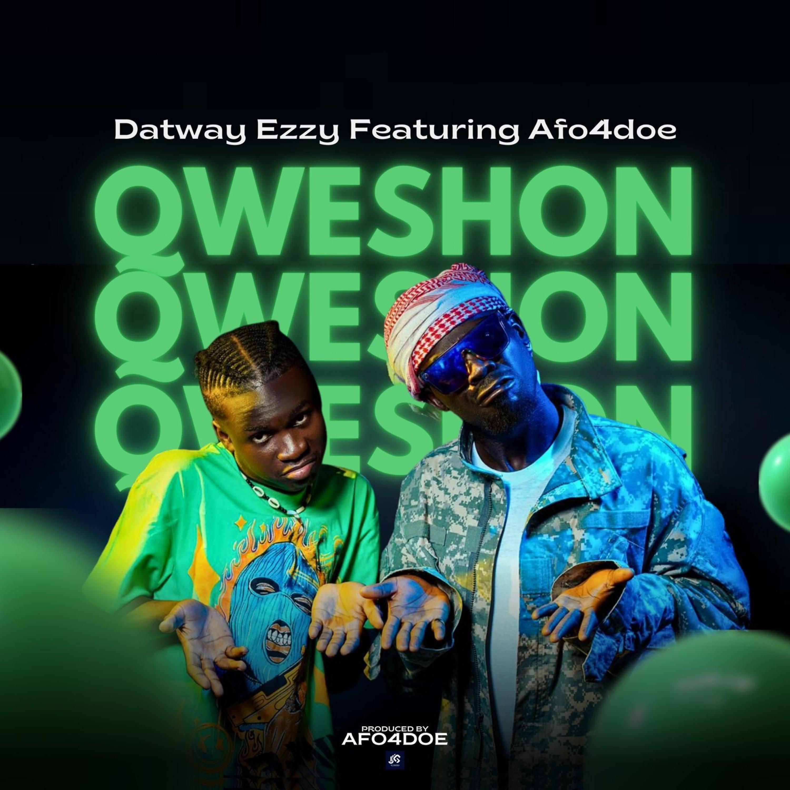 Qweshon (feat. Afoedoe)