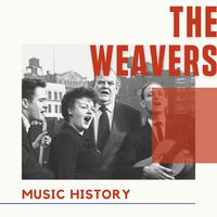 The Weavers - Music History