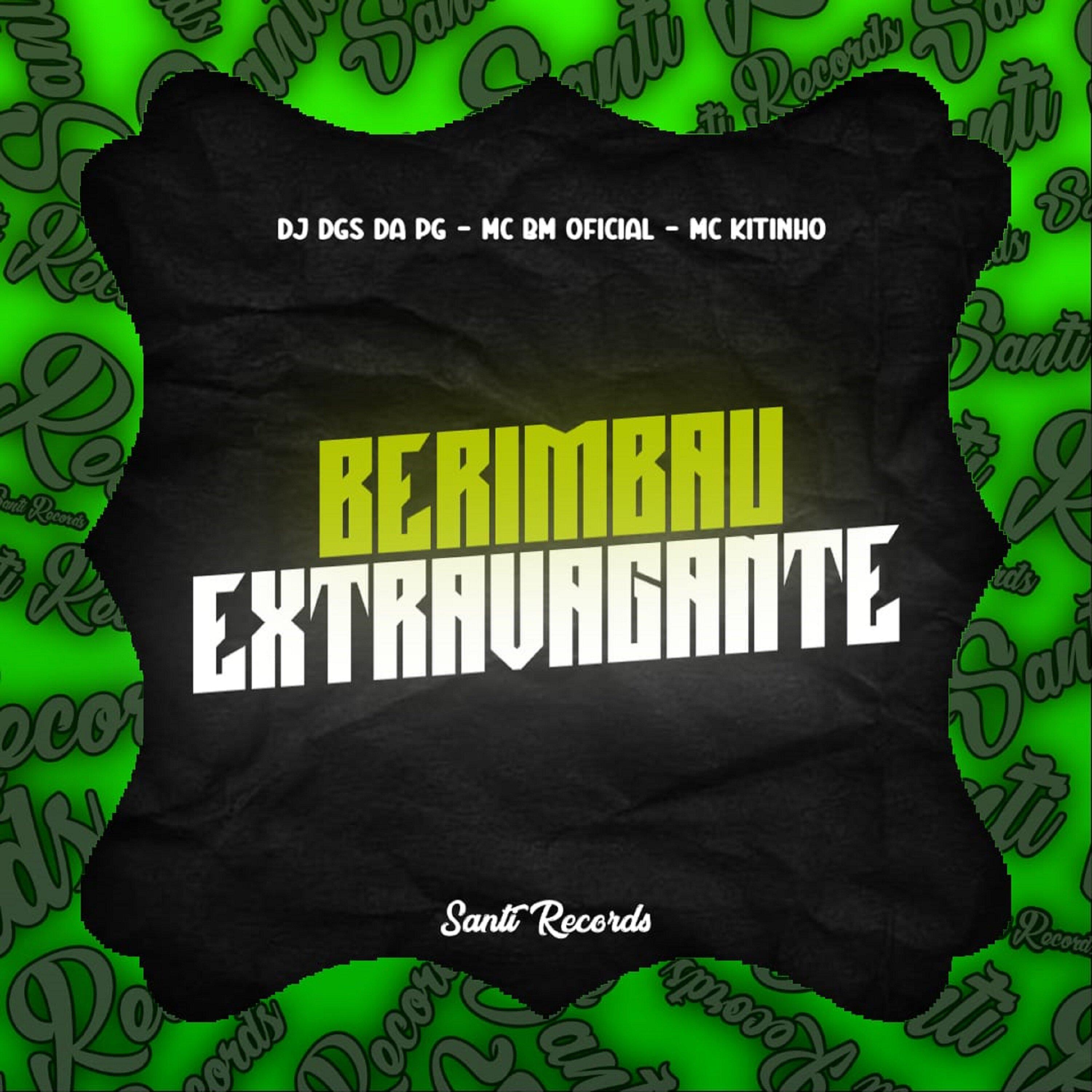Berimbau Extravagante (feat. Mc Kitinho)