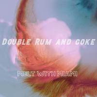 Double Rum & Coke