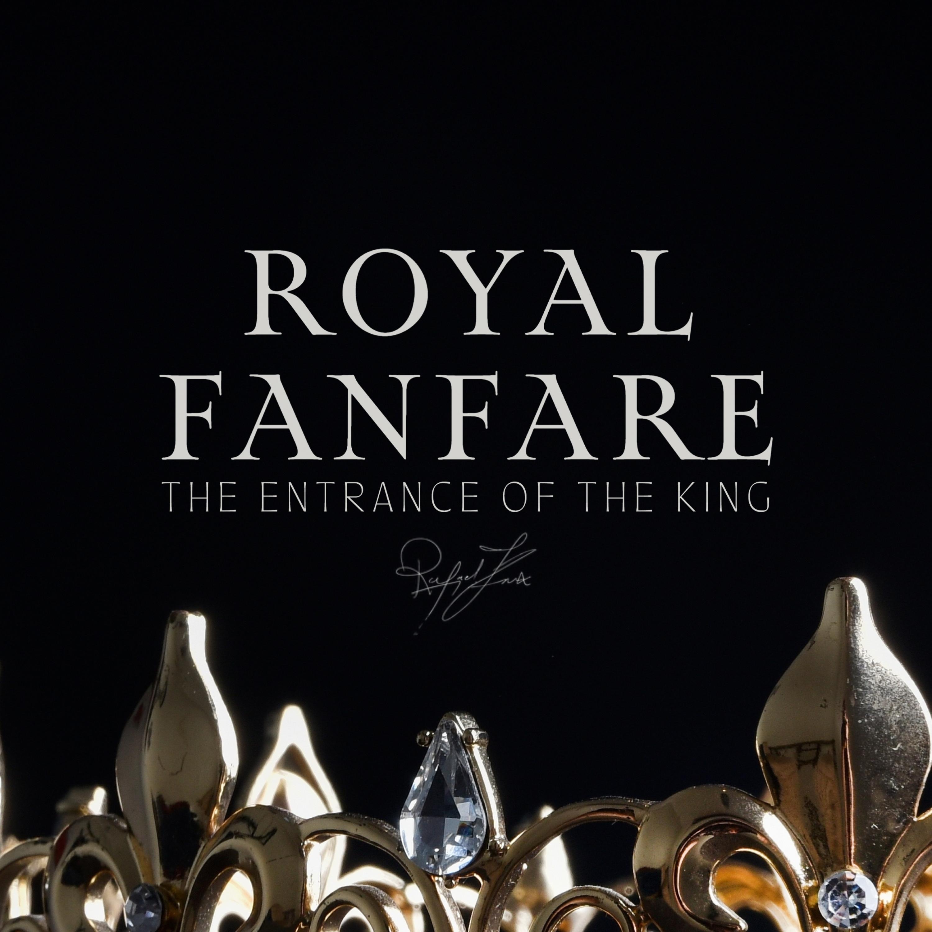 Royal Fanfare The Entrance of The King