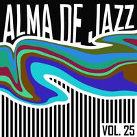 Alma De Jazz, Vol. 25