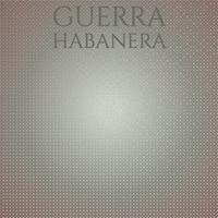 Guerra Habanera