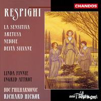 Respighi: Deità silvane, La sensitiva, Nebbie & Aretusa