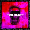 ZDIORX - Whoa! (feat. Rawb & Litty Benji)