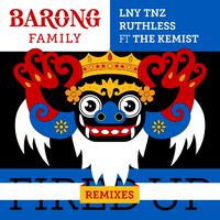 Fired Up (feat. The Kemist) [Remixes]