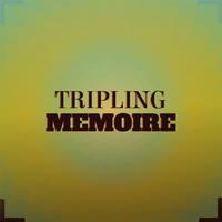 Tripling Memoire