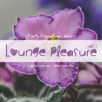 Lounge Pleasure Vol. 2