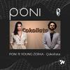 Poni - Cokollata (feat. Young Zerka)