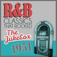 R&B Classics That Rocked the Jukebox in 1951