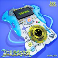 THE RAVING SIMULATOR