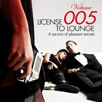 License to Lounge, Vol. 5