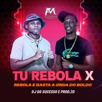 Tu Rebola X Rebola e Gasta a Onda do Boldo