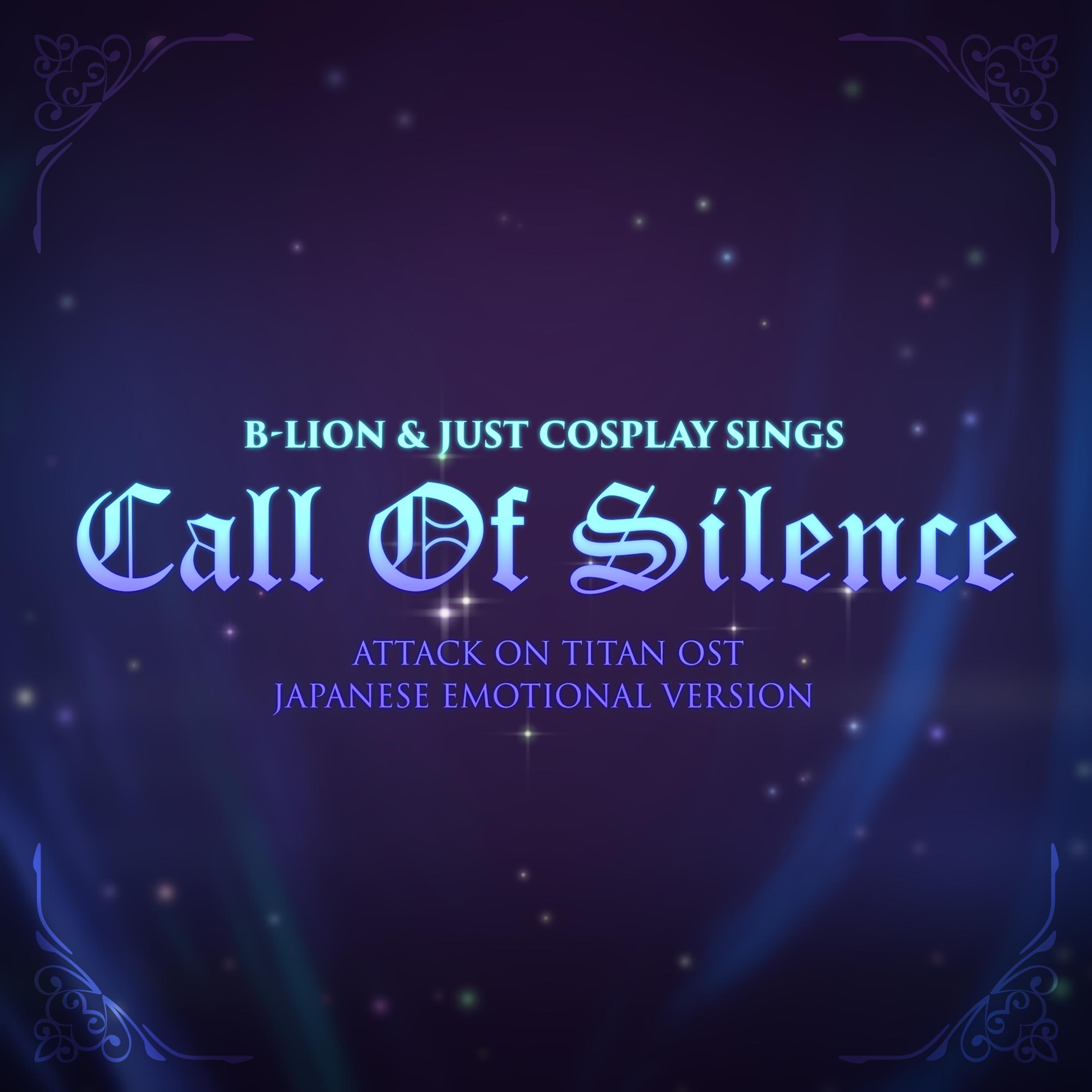 Call of Silence (Attack On Titan) (Japanese Emotional Version)