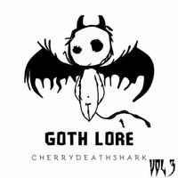 Goth Lore Volume 3