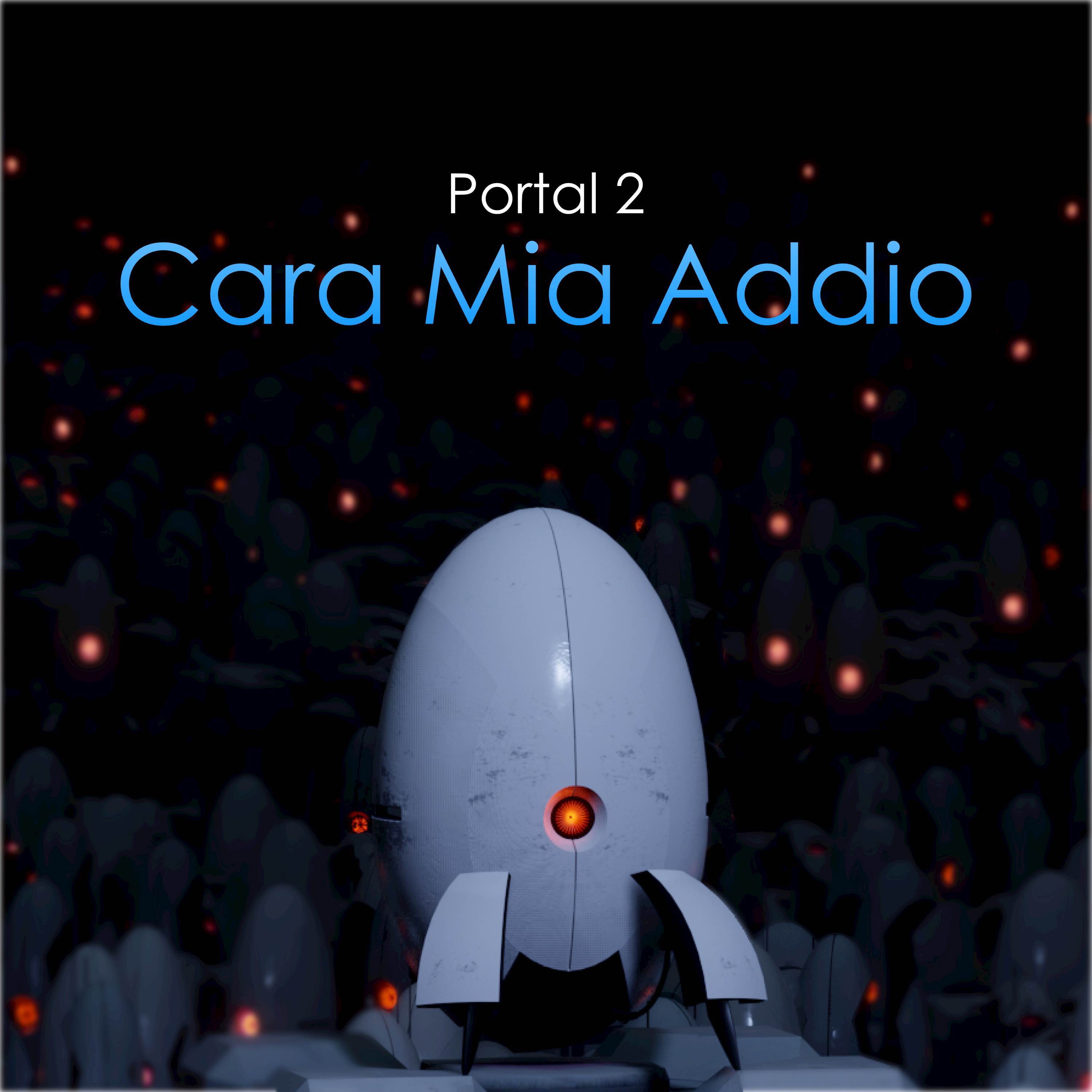 Cara Mia Addio (From: Portal 2)