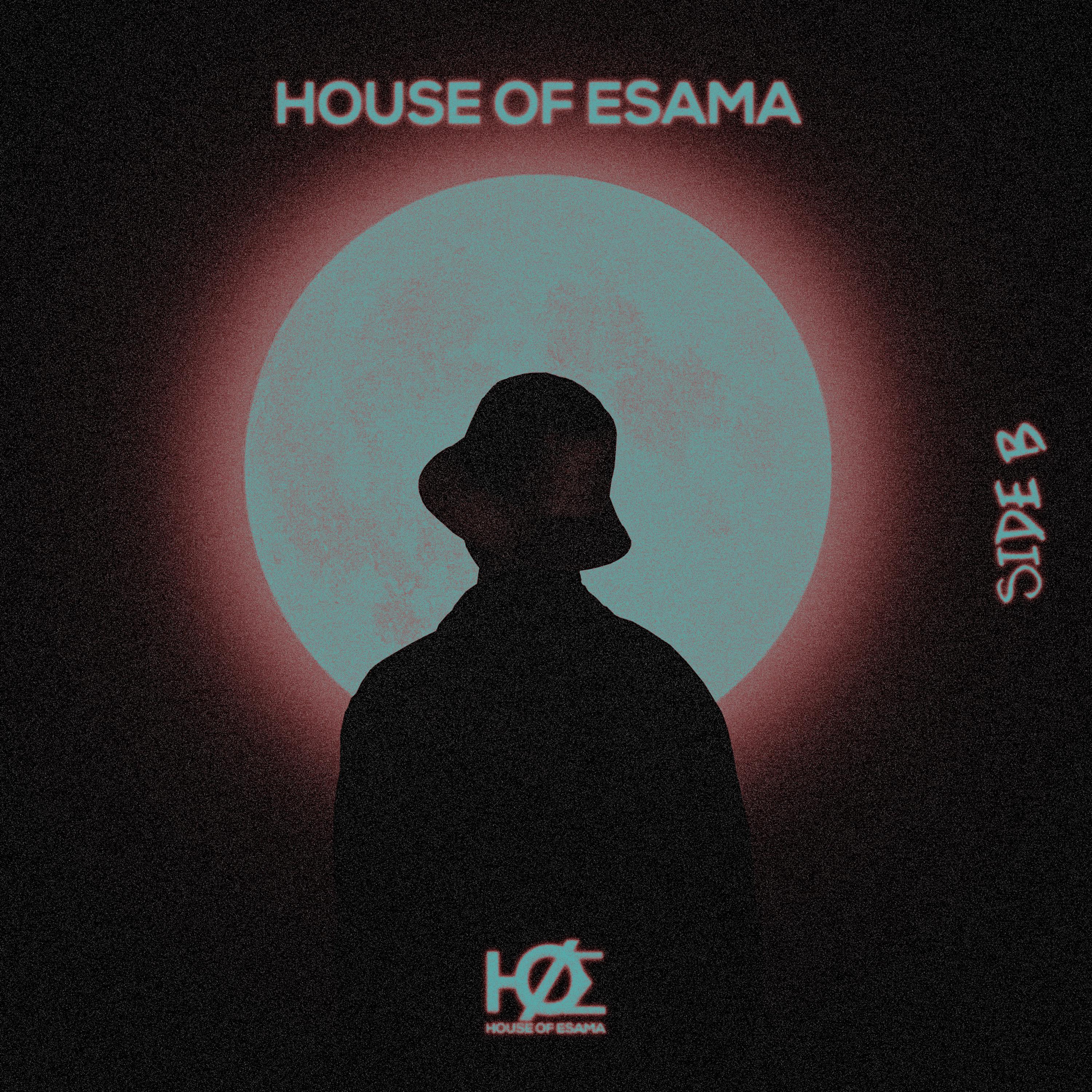 House Of ESAMA Freestyle