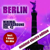 Berlin Minimal Underground, Vol. 43