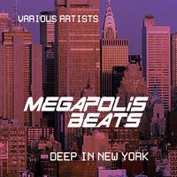 Megapolis Beats (Deep in New York), Vol. 4