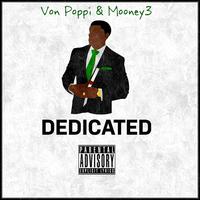 Dedicated (feat. Mooney3)