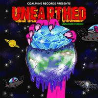 Coalmine Records Presents: Unearthed (Untagged Version)