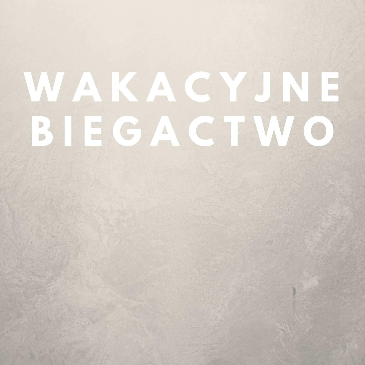 Wakacyjne Biegactwo