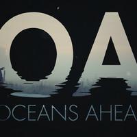 Oceans Ahead