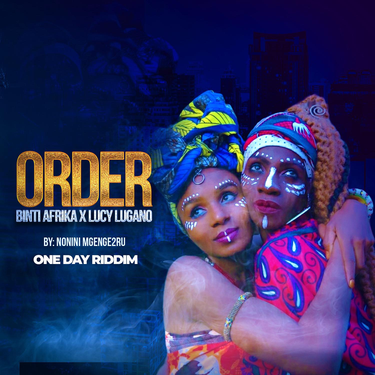Order ( One Day Riddim)