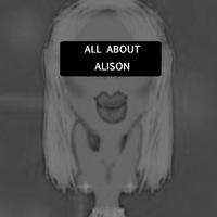 ALL ABOUT ALISON