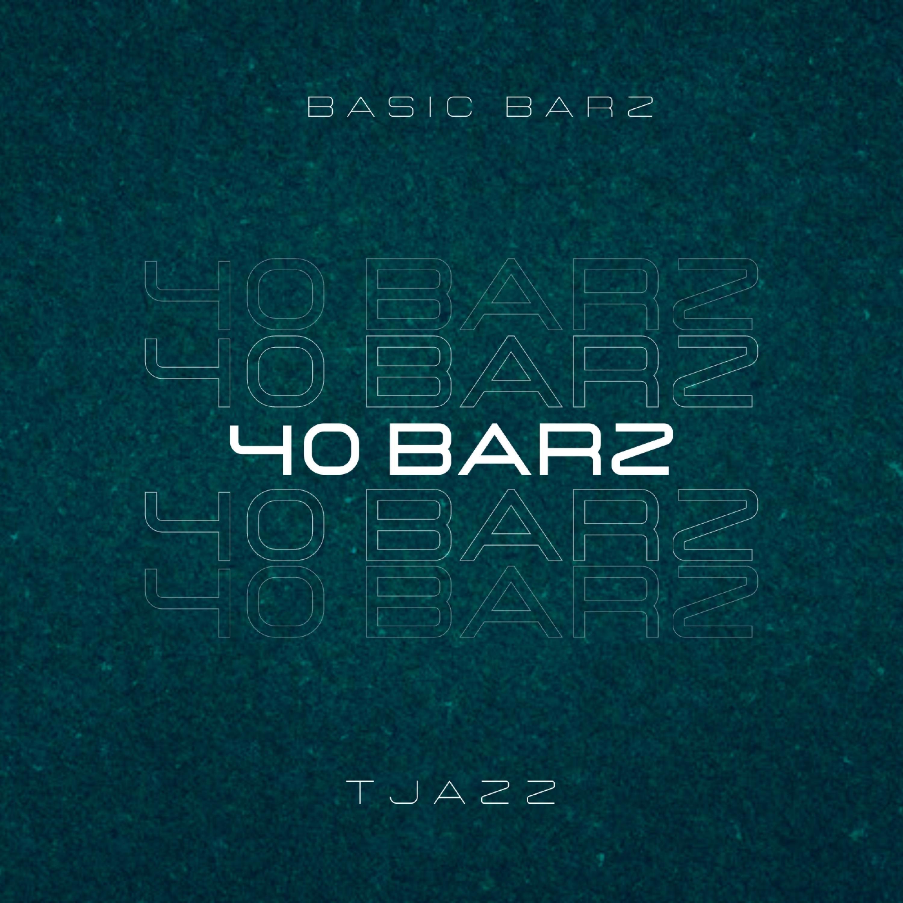 40 BARZz (Freestyle)