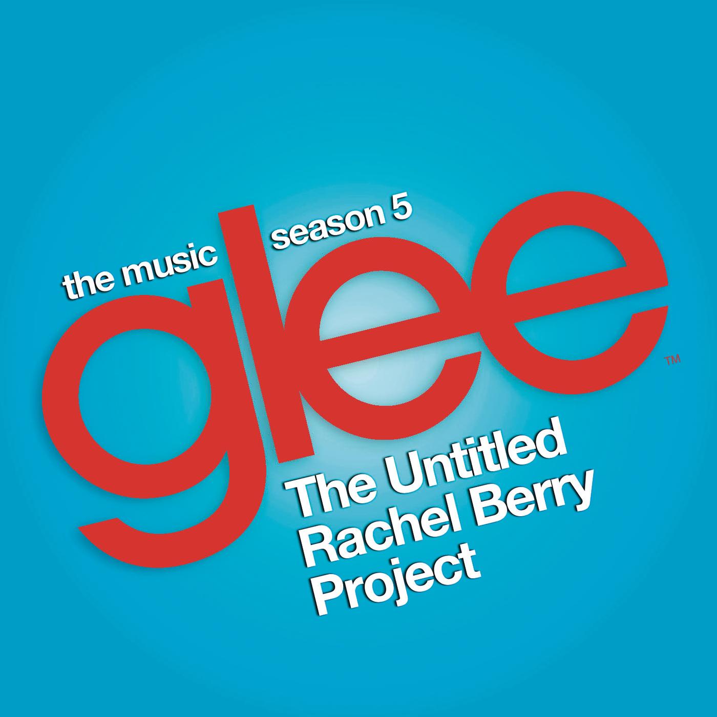 glee: the music, the untitled rachel berry project