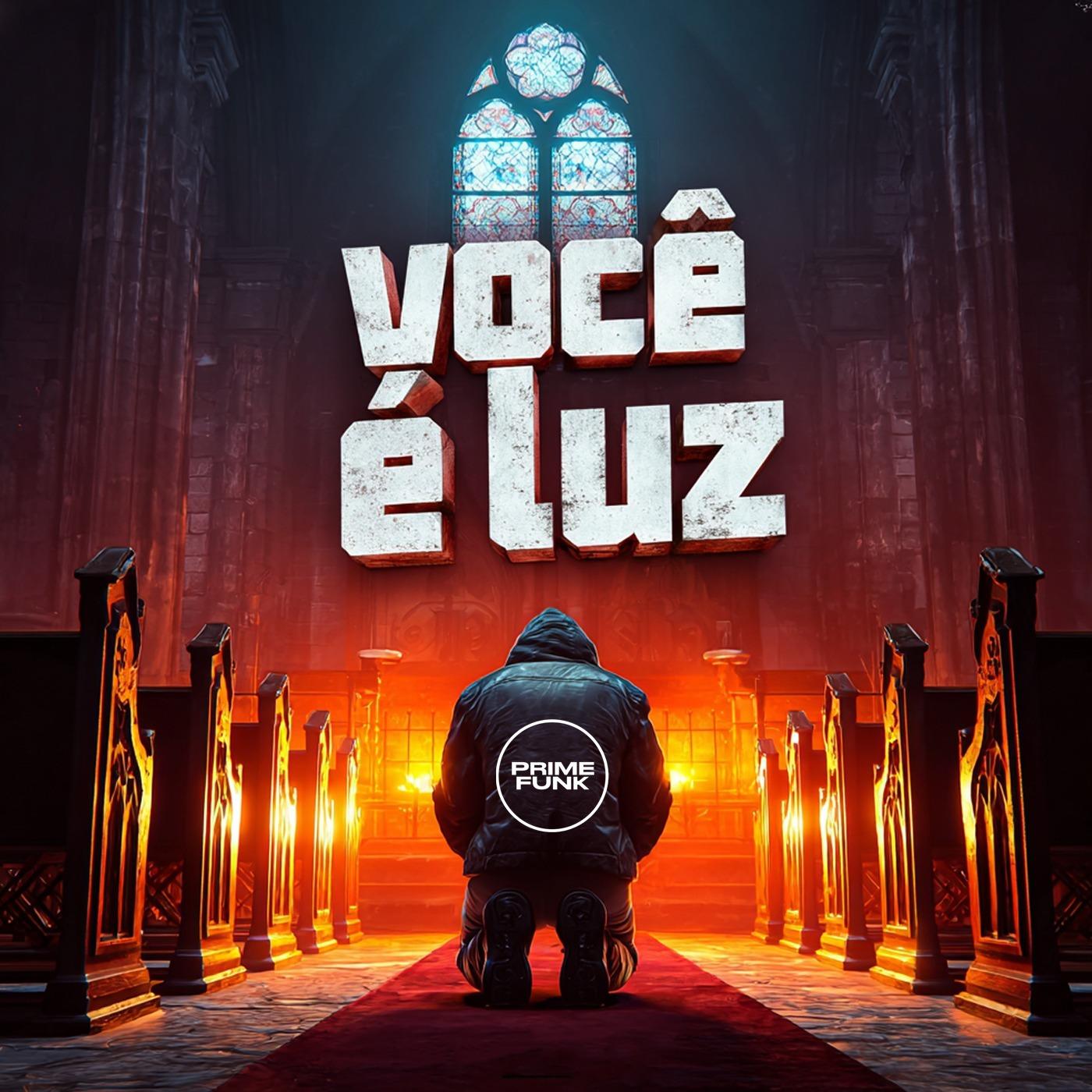 VOCÊ É LUZ