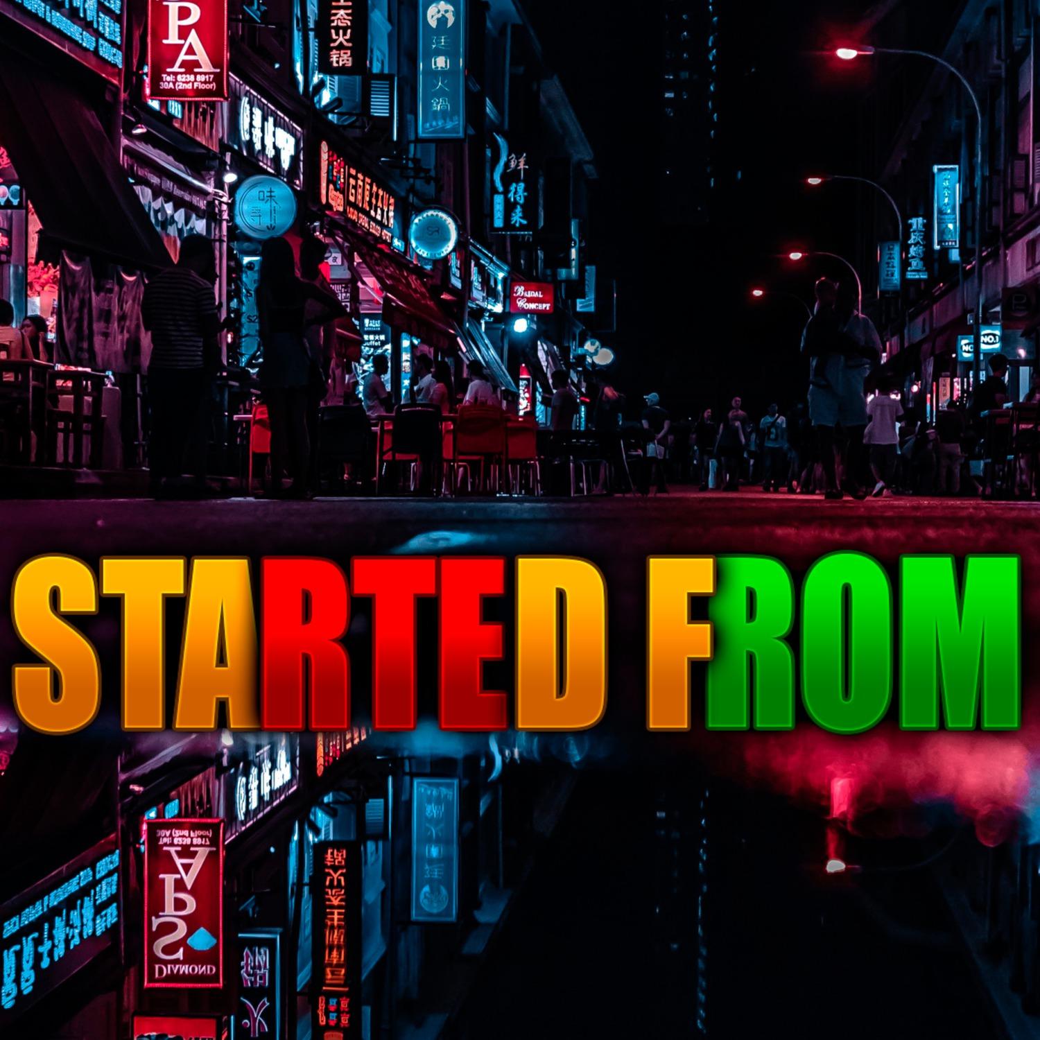 Started From (Instrumental)