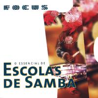 Focus - O Essencial De Escolas De Samba