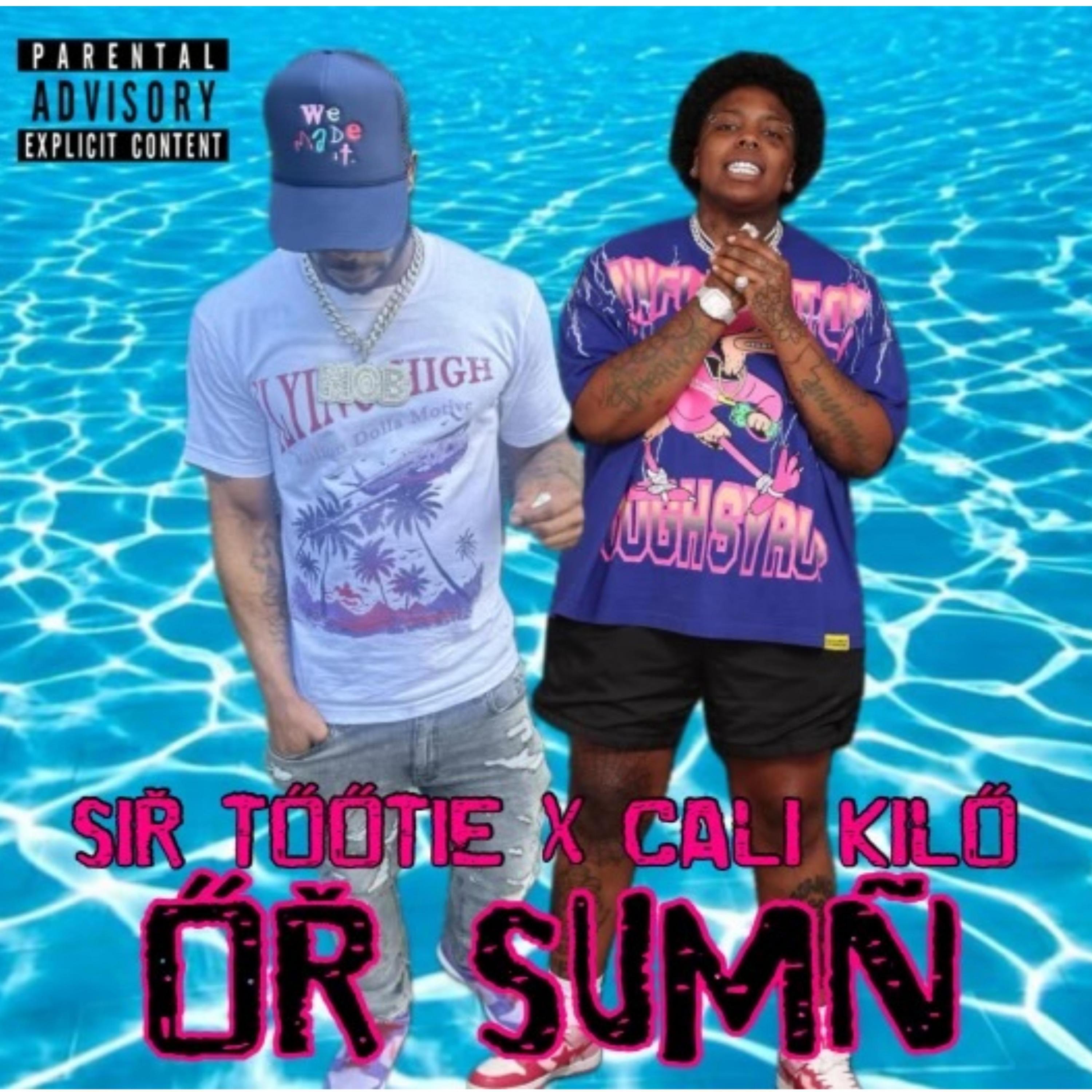 Or sumn (feat. Cali Kilo)