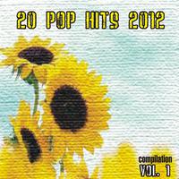 20 Pop Hits 2012 Compilation, Vol. 1