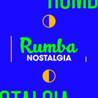 Rumba Nostalgia