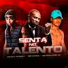 Eo Predador Mc - Senta no Talento (feat. Mr. Catra)