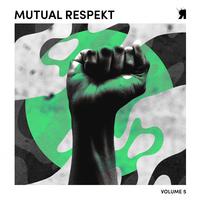 Mutual Respekt, Vol. 5