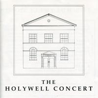 The Holywell Concert