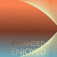 Expanded Enjoyed