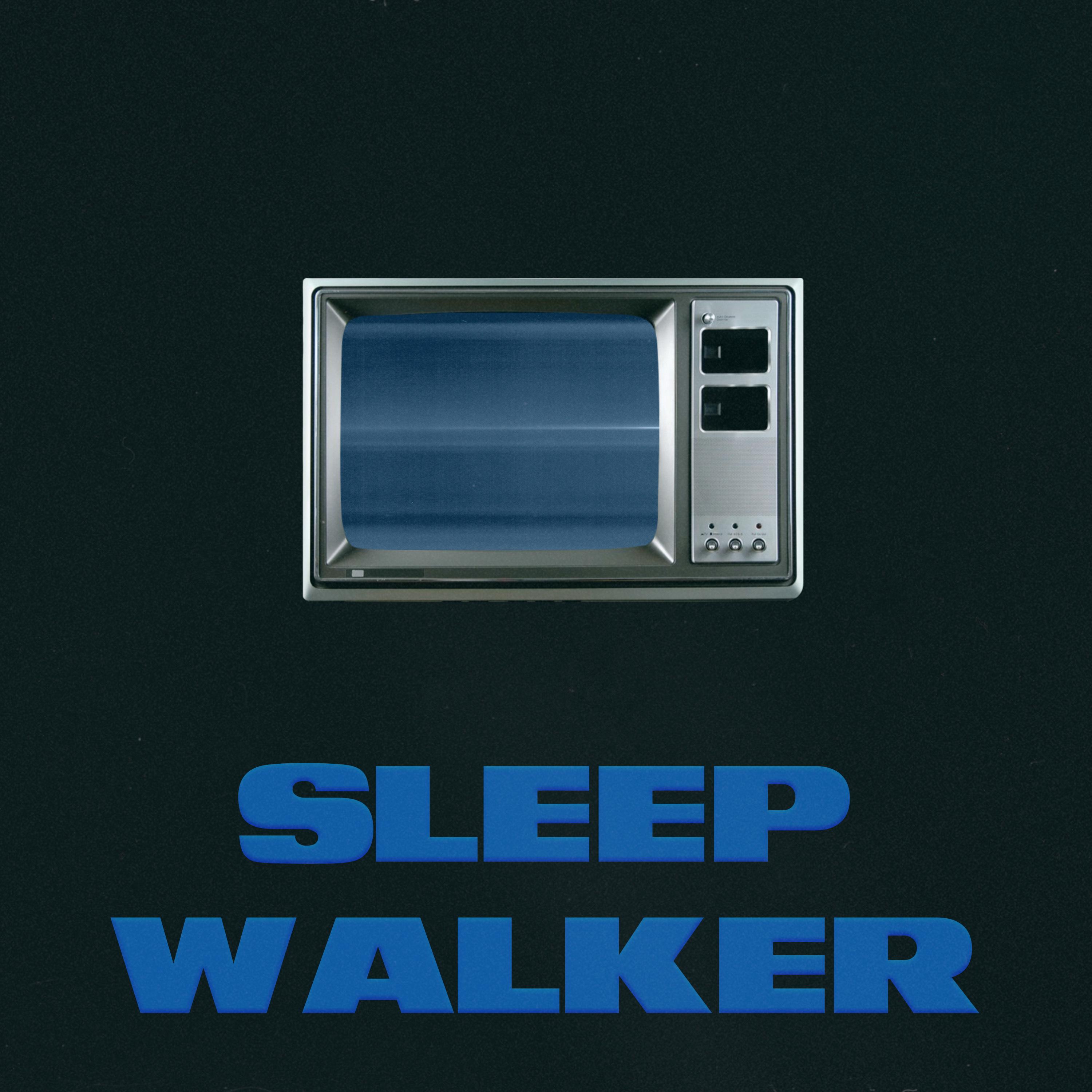 Sleepwalker