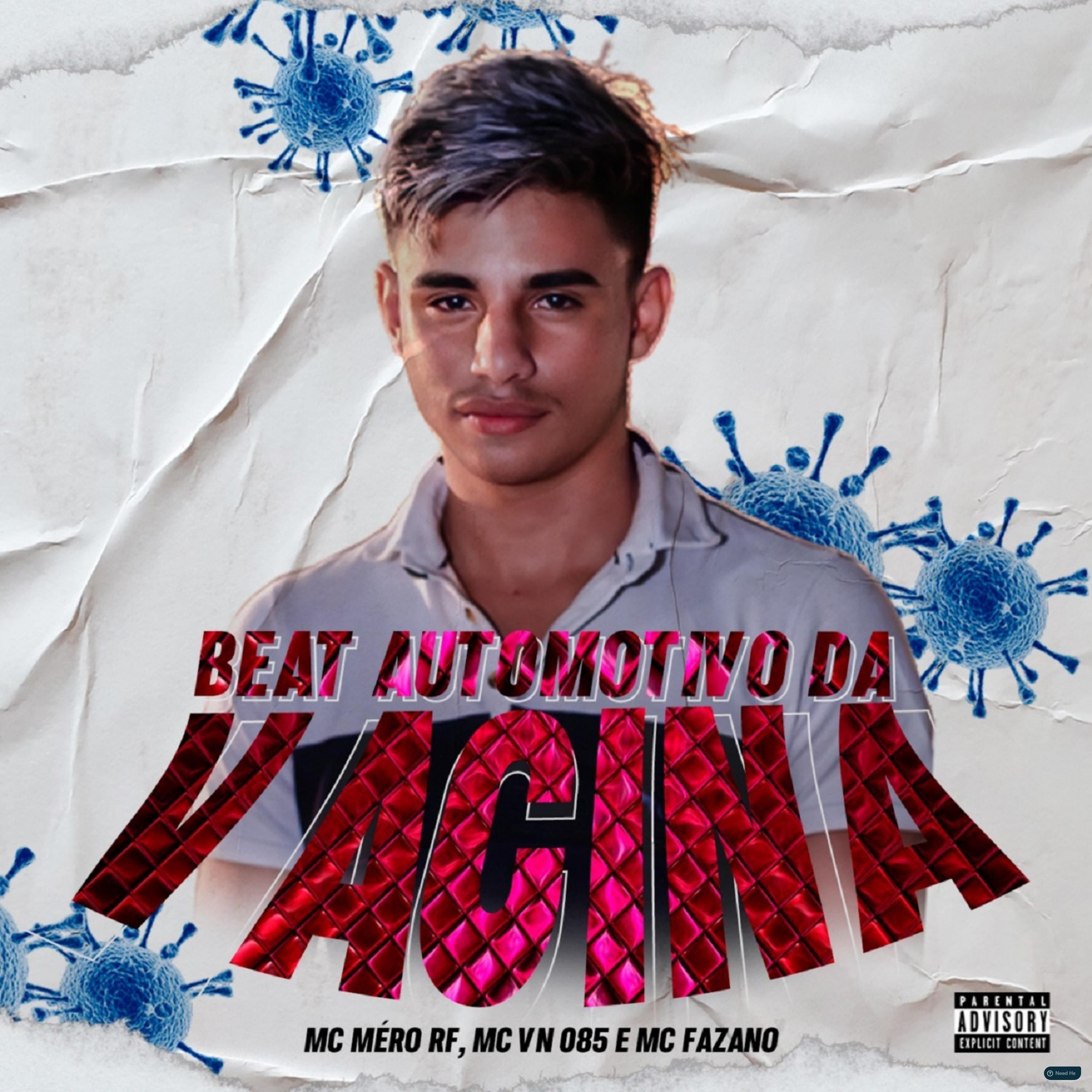 Beat Automotivo da Vacina (feat. MC Méro RF, MC VN 085 & MC Fazano)